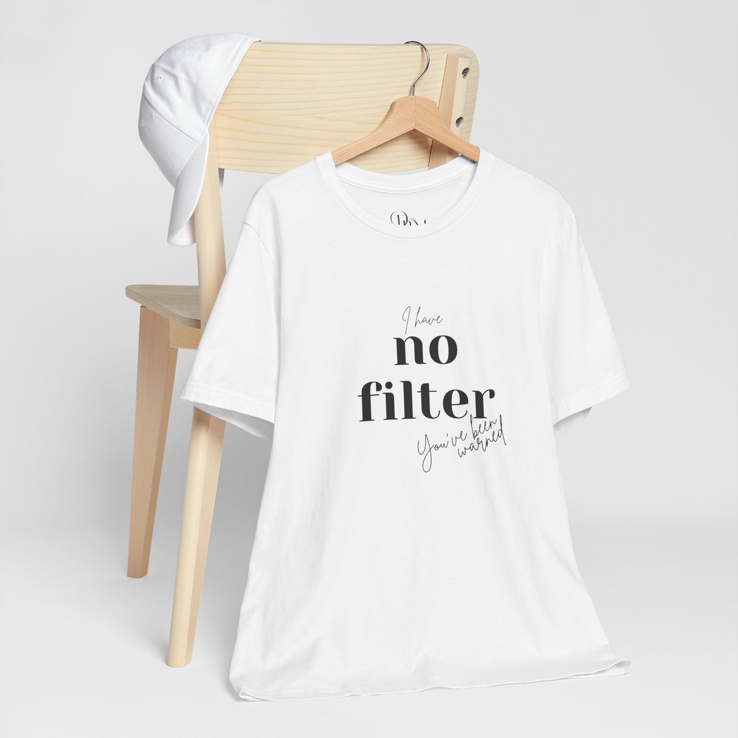 Unisex Short Sleeve Tee - "I Have No Filter" - Perfect for Everyday Wear and Casual Outings - DiRoMi